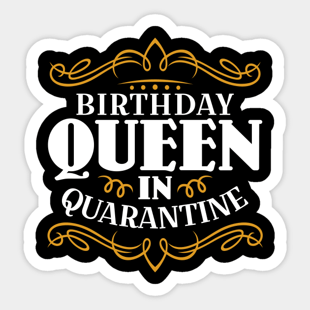 Birthday Queen in Quarantine 2020 Sticker by Jerry After Young